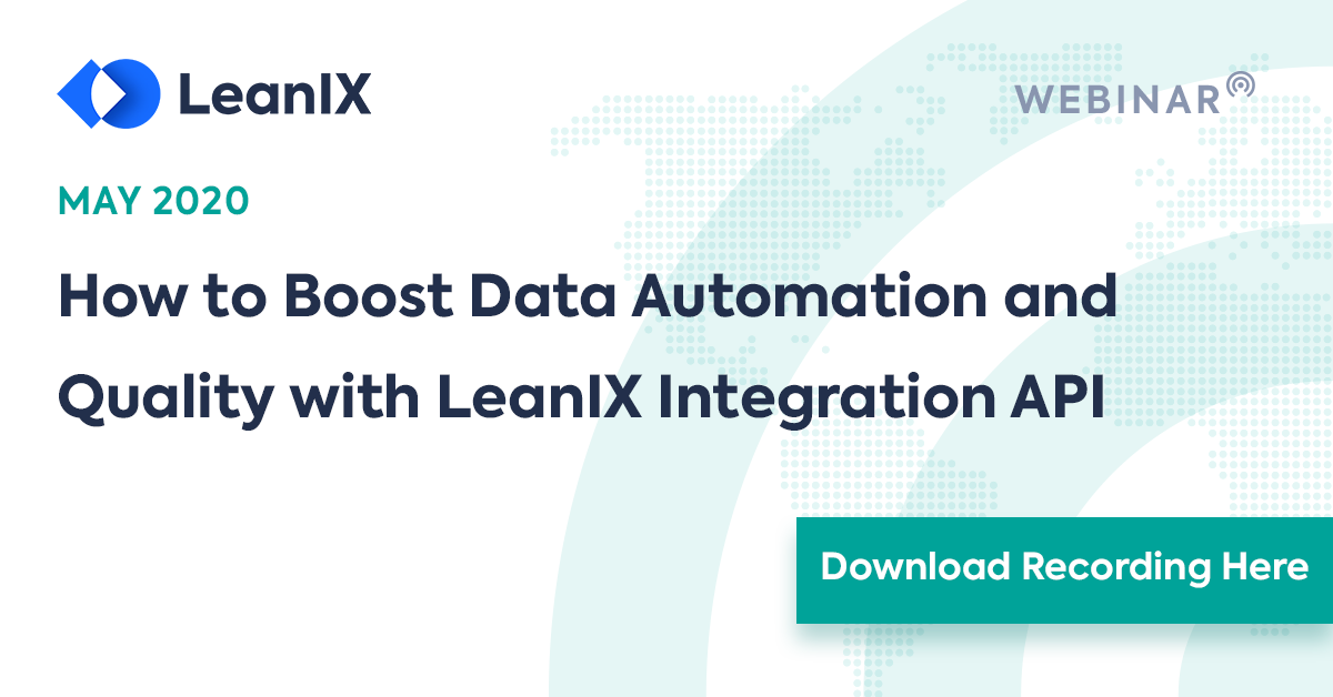 Webinar Recording: How to Boost Data Automation and Quality with LeanIX ...