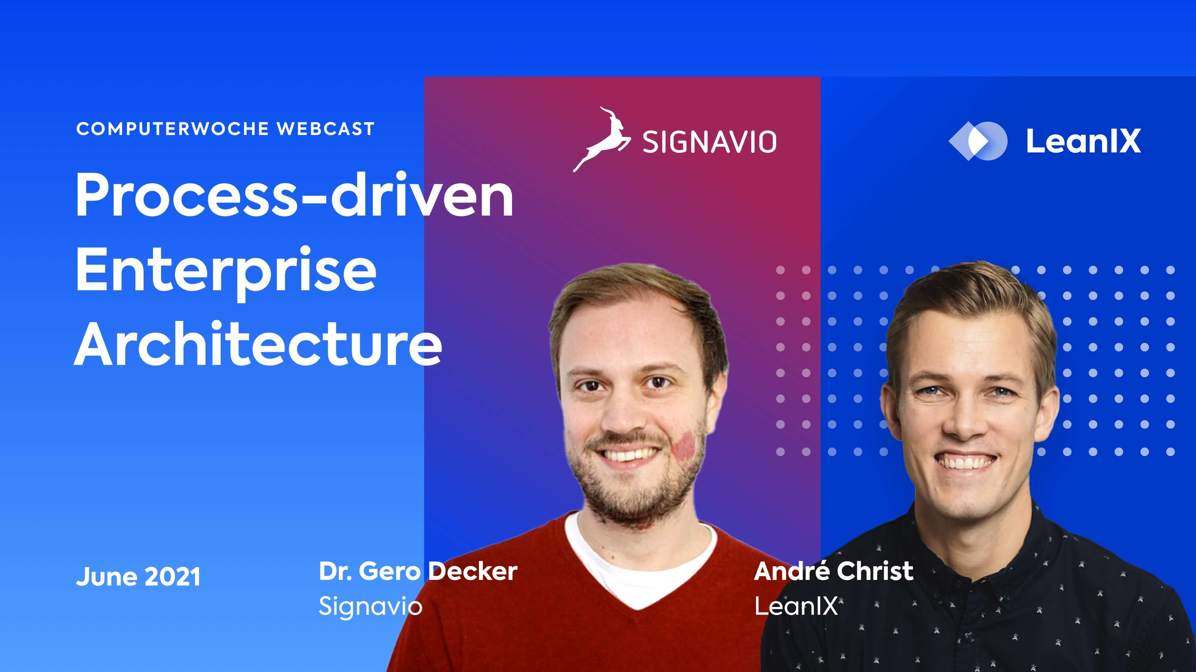 COMPUTERWOCHE Webcast mit LeanIX & Signavio: Process driven Enterprise ...